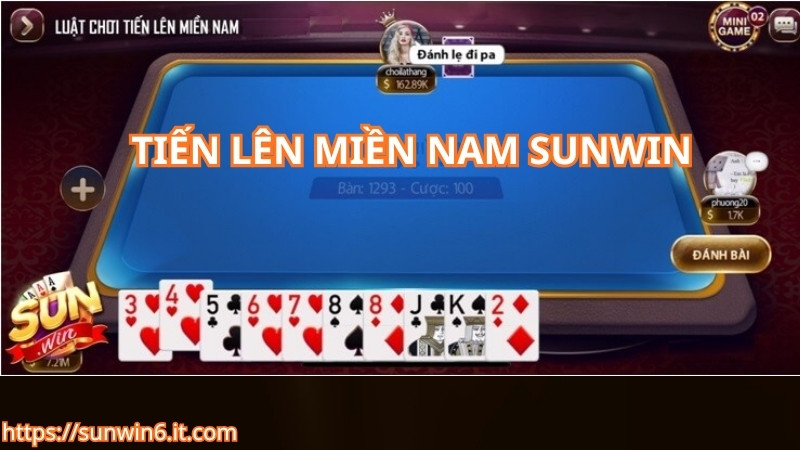 Khám phá trò chơi tiến lên miền nam Sunwin
